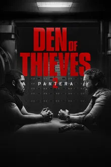 მძარცველებზე ნადირობა 2: ავაზა / DEN OF THIEVES 2: PANTERA